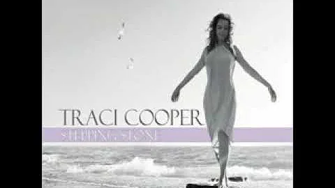 Traci Cooper -  You Go To My Head