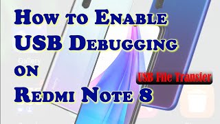 How to Enable USB File Transfer on Redmi Note 8 | USB Debugging Mode