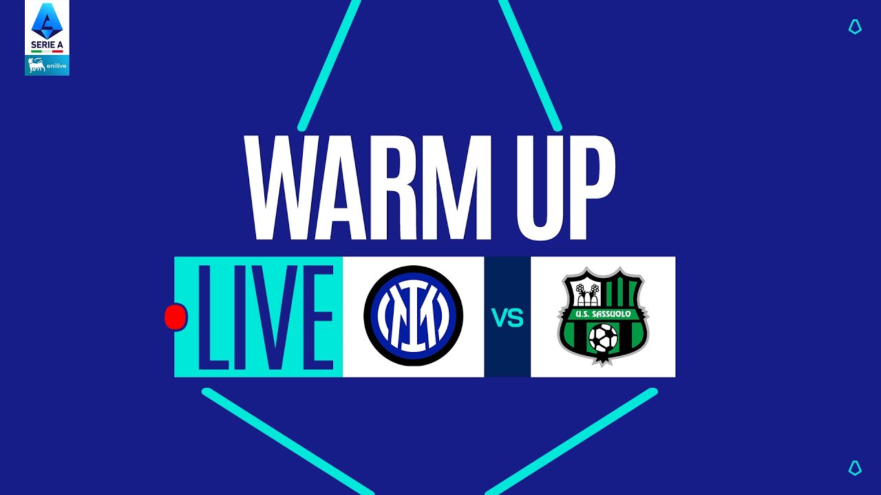 🔴 LIVE | Warm up | INTER-SASSUOLO | Serie A Enilive 2025/26