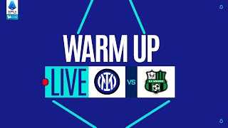 🔴 LIVE | Warm up | INTER-SASSUOLO | Serie A Enilive 2025/26
