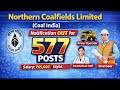 Northern Coalfields Limited Recruitment 2026 || ncl requirement|| ncl notification 2026 || ncl job