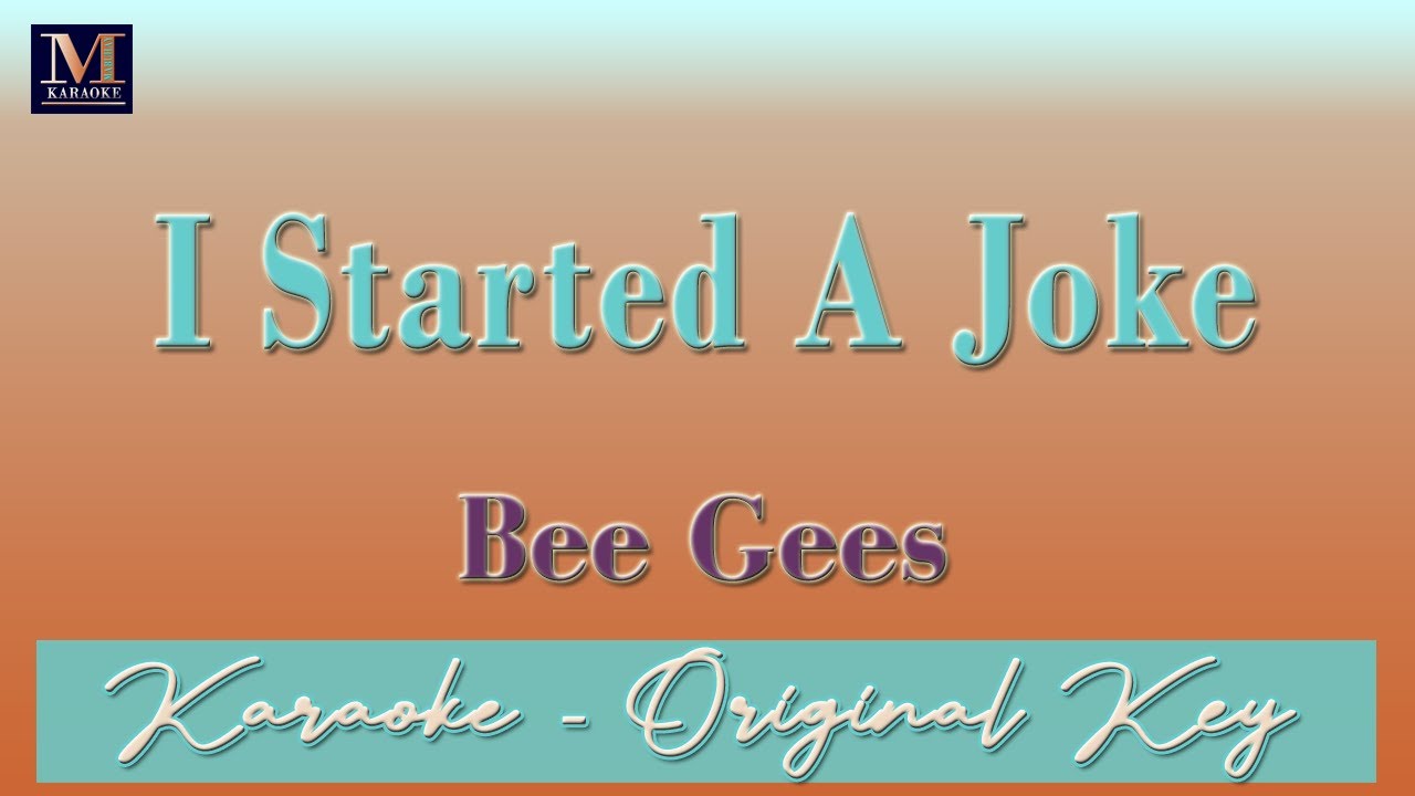 I Started A Joke - Karaoke (Bee Gees) | Karaoke Music Videos With