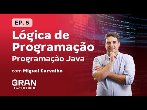 Lógica de Programação: Programação Java - EP. 5