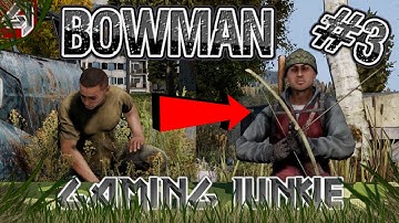 FRESHY TO BOWMAN / TUTORIAL / How to make a bow and arrow / DayZ Standalone / Gaming Junkie