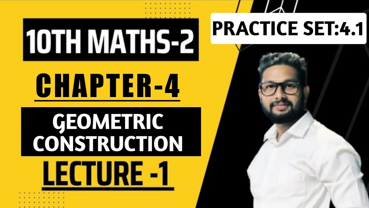 10th Maths 2 | Chapter 4 | Practice Set 4.1 | Geometric Construction ...