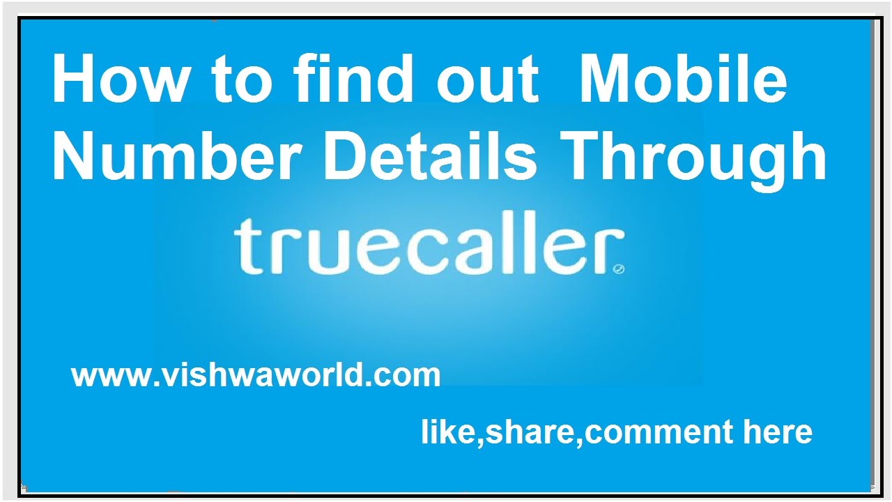 How to find out Unknown Mobile number details???true ...