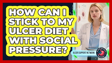 How Can I Stick To My Ulcer Diet With Social Pressure? - Ulcer Support Network