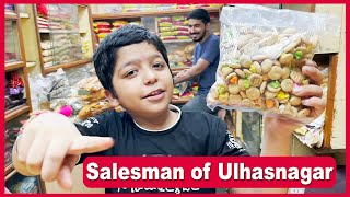 Salesman of Ulhasnagar - Piyush @ MJ Farsan