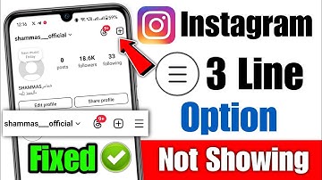 instagram 3 dots not showing | instagram three dots option not showing,instagram 3 lines not showing