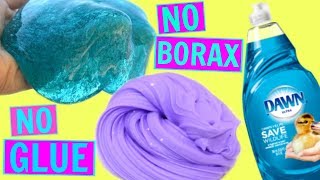 NO GLUE SLIME! 💦 Testing DISH SOAP Slime Recipes! HOW TO MAKE DISH SOAP SLIME WITHOUT GLUE!