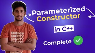 Parameterized Constructor | Constructor | OOPs in C++ | In Hindi