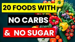 20 Low Carb and Low Sugar Foods
