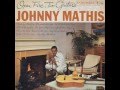 Johnny Mathis - You Are Beautiful ( 1960 )