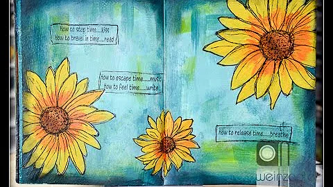 Art Journaling with Tracy Weinzapfel - "Sunflowers"