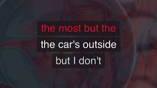 Car's Outside - James Arthur | Karaoke