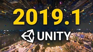 UNITY 2019.1 RELEASED! - WHAT'S NEW? 🔥 Beginner Friendly