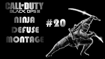 Black Ops 3 Ninja Defuse Montage 20