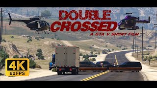 Double Crossed | GTA V Short Film