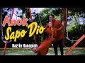 Anok Sapo Dio - Nazrin Hanapiah (Official Music Video)