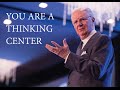 You Are A Thinking Center | Bob Proctor Words of Wisdom