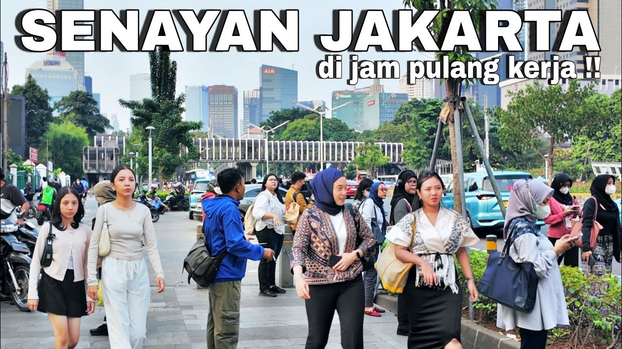 MELIHAT SUASANA DI DAERAH SENAYAN JAKARTA DI JAM PULANG KERJA, APAKAH BANYAK PEJALAN KAKI ?!