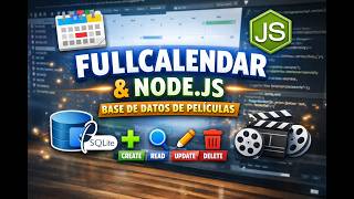12.FullCalendar en NodeJS + Base de Datos de Películas | Prof. Ramiro Estigarribia