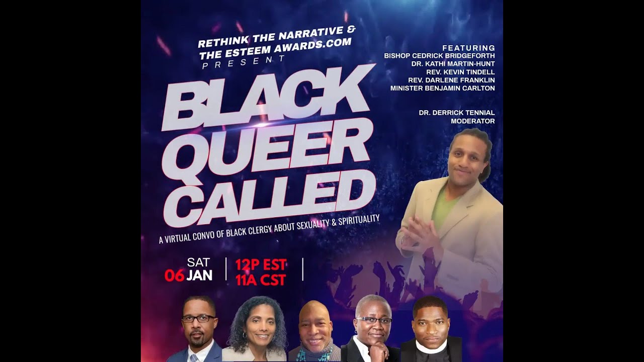 Black, Queer, and Called:  A Virtual Convo of Black Queer Clergy About Sexuality and Spirituality
