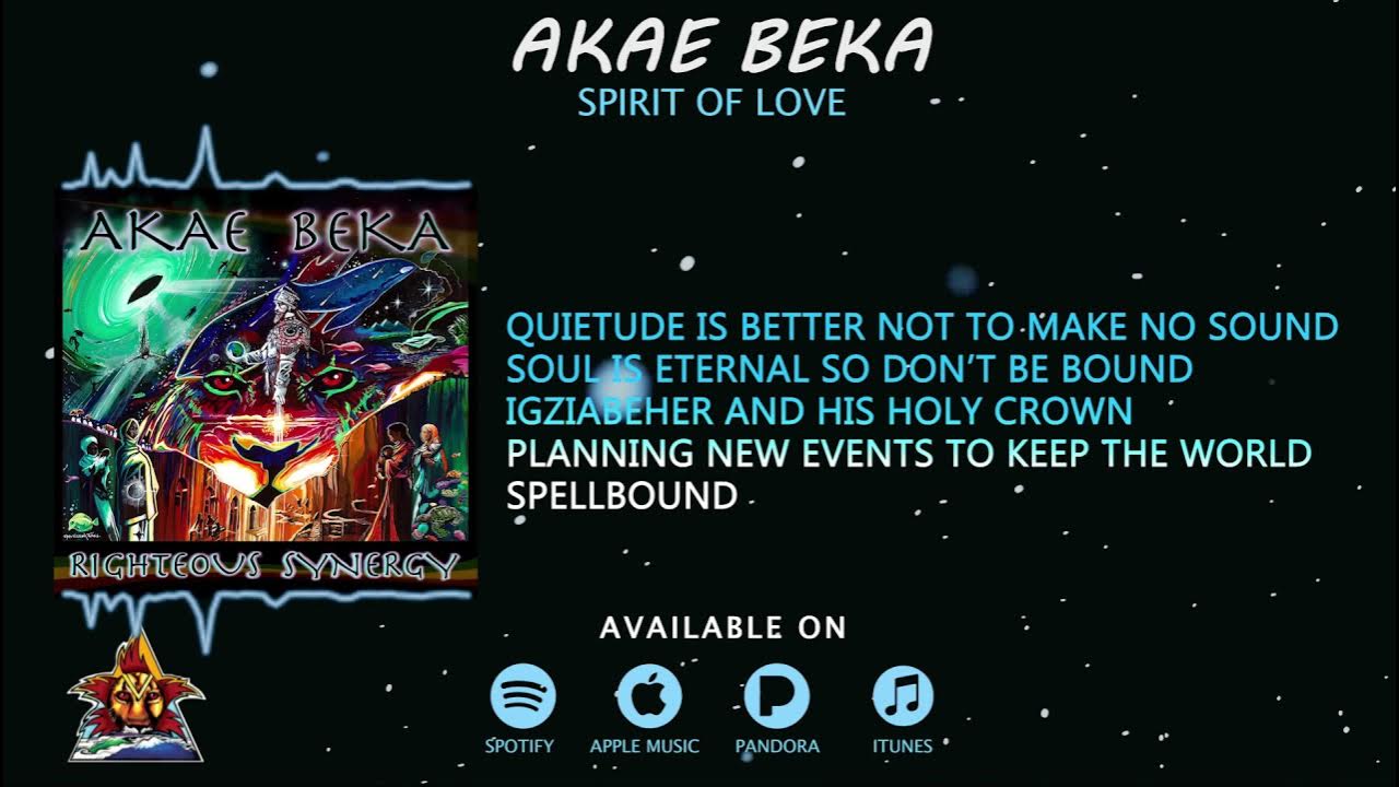 Akae Beka Spirit of Love Official Lyric Video 2021 Fifth Son