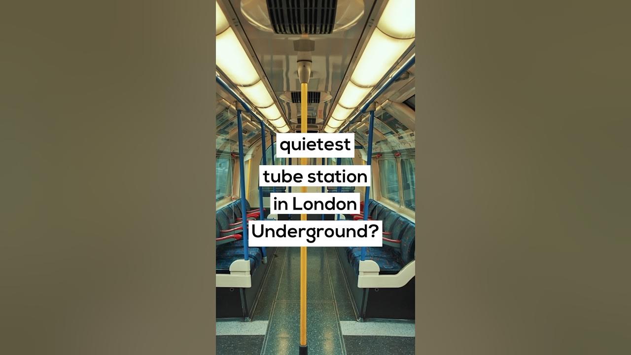 the-quietest-tube-station-in-london-youtube