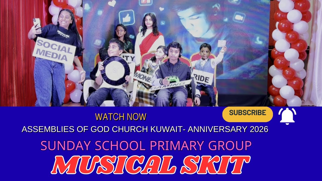 Musical Skit //Sunday School Primary Group//Anniversary 2026//Assemblies of God Church Kuwait