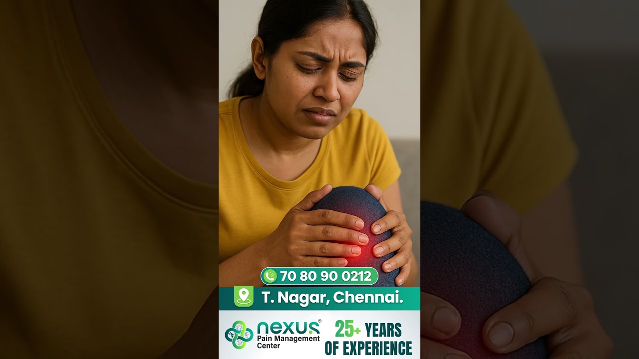 Instant Knee Pain Reduction Treatment Without Surgery | Nexus Pain Management Center | Chennai