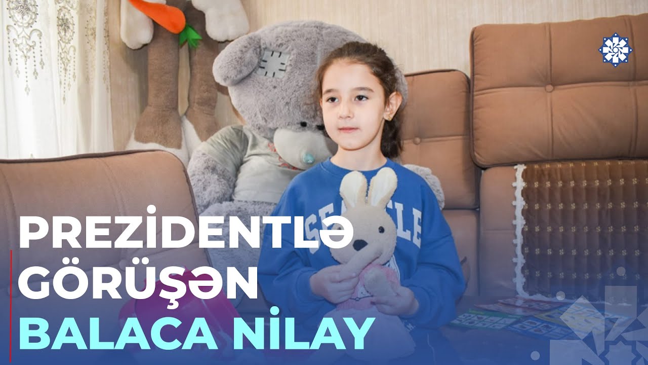 Gəncə terrorunun balaca qurbanı Nilay: İlham babanı çox sevdim