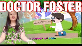 DOCTOR FOSTER WENT TO GLOUCESTER | RHYMES ACTION SONG|