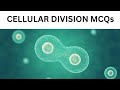 CELLULAR DIVISION MCQs | CELL DIVISION | MITOSIS AND MEIOSIS | NEET BIOLOGY |
