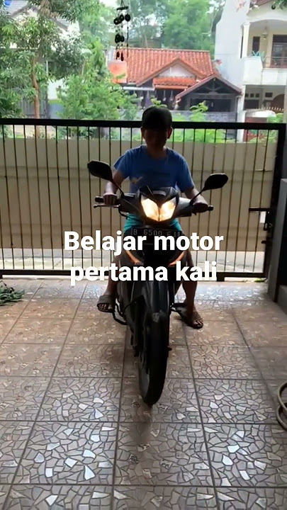 Pertama kali belajar motor