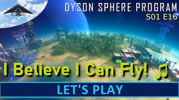 Dyson Sphere Program Lets Play S01 E16