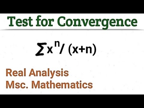 Test the convergence of Series examples | D'Alembert Test | Real ...