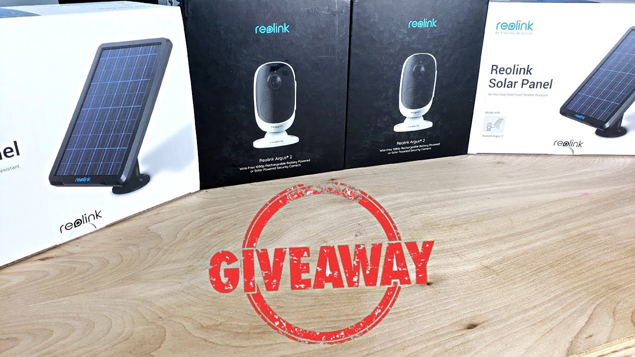 Reolink Argus 2 + Solar Panel [2 Sets] Giveaway! YouTube