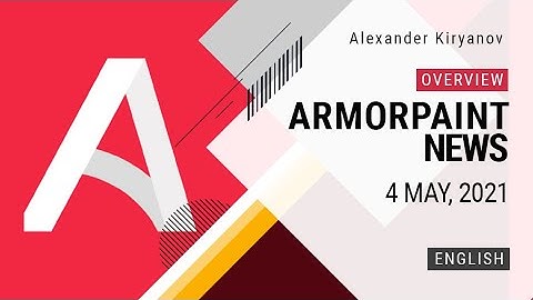 ArmorPaint. News. May 4, 2021 (english)