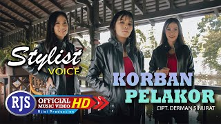 Stylist Voice - Korban Pelakor || Lagu Batak Terbaru 2022