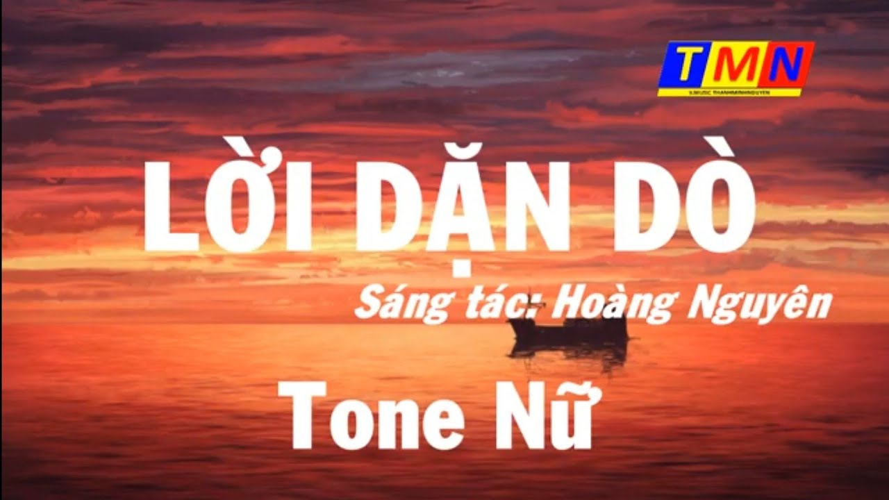 [KARAOKE] Lời dặn dò (Hoàng Nguyên - Pre.1975) – Tone Nữ – #coverbytmn