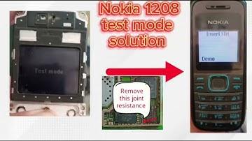 Nokia 1208,1200 test mode solution |How to remove test mode on nokia 1200,1208