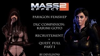 Mass Effect 2: DLC Companion:  Kasumi Goto Recruitment + Heist Full ( part 1)