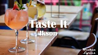 Ikson - Taste It [Free to Use]