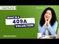 What is a 409A Valuation? Complete Startup Guide for Founders &amp; Employees