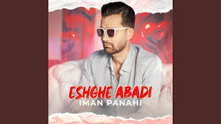 Eshghe Abadi - iman panahi