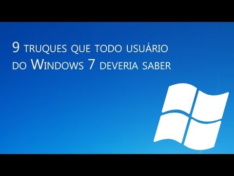 9 truques que todo usuário do Windows 7 deveria saber [Dicas] - Baixaki