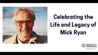 Celebrating the Life and Legacy of Mick Ryan