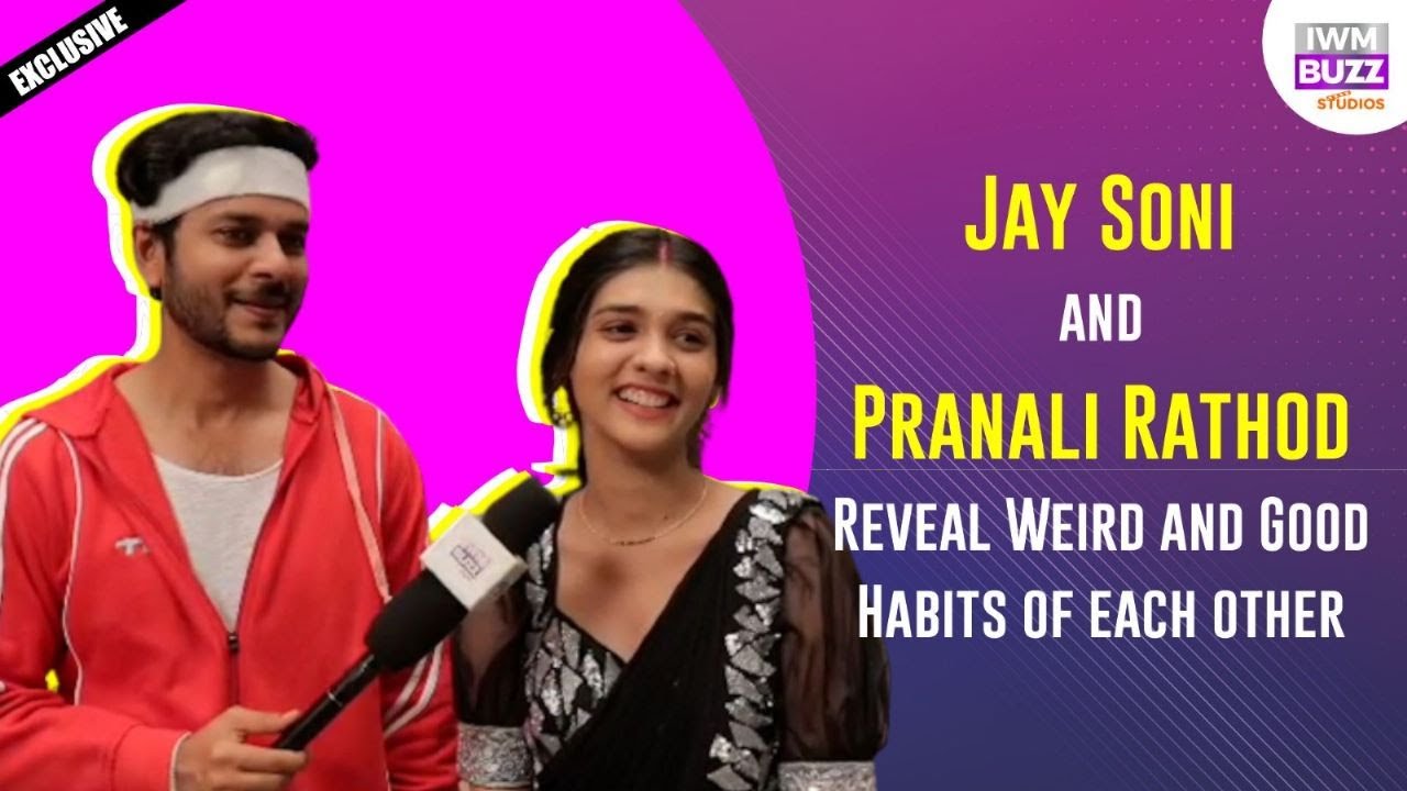 Exclusive:Jay Soni and Pranali Rathod Reveal Weird and Good Habits of each other | YRKKH