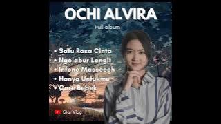 OCHI ALVIRA FULL ALBUM || COVER FULL ALBUM TERBARU